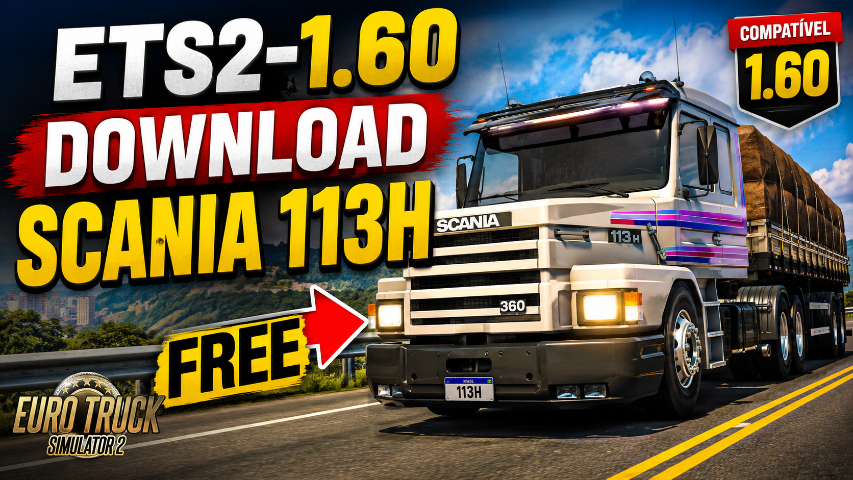 Scania 113H para ETS2 1.60 — Download Grátis do Mod